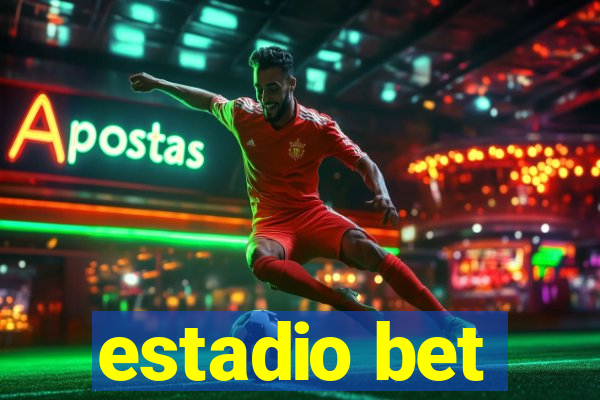 estadio bet